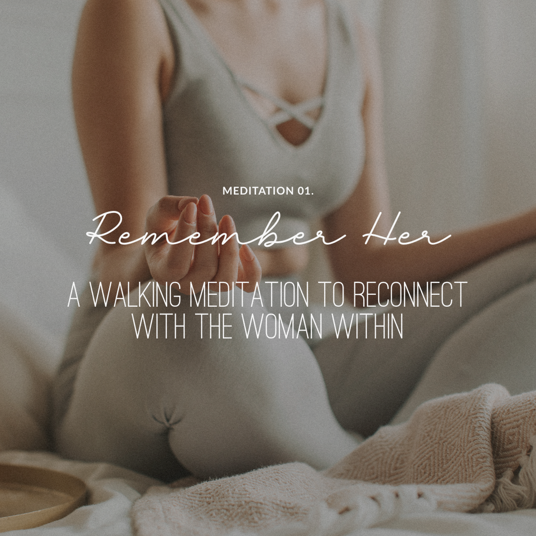 Meditation 01. Remember Her