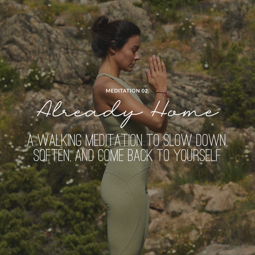 Meditation 02. Already Home